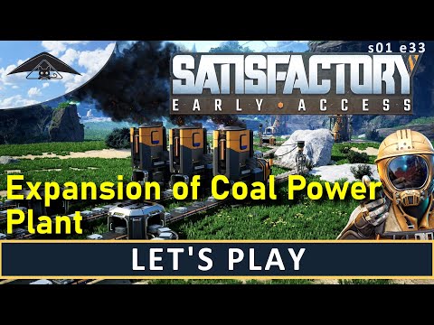 Let's Play Satisfactory s01 e33