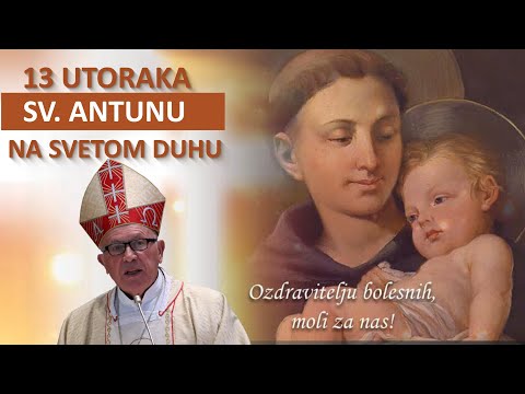 Propovijed mons. Jurja Jezerinca - jedanaesti utorak u čast sv. Antuna Padovanskog