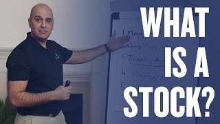 WHAT IS A STOCK? Learn how to evaluate stocks