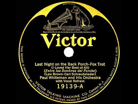 1923 Paul Whiteman - Last Night On The Back Porch (American Quartet, vocal)