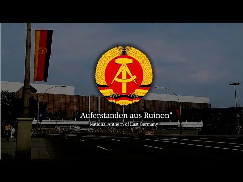 Auferstanden aus Ruinen - Nationalhymne der DDR