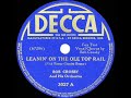 1940 HITS ARCHIVE: Leanin’ On The Ole Top Rail - Bob Crosby (Bob Crosby, vocal)