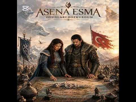 Asena Esma – Oyunları Bozkurdum (Official Audio)