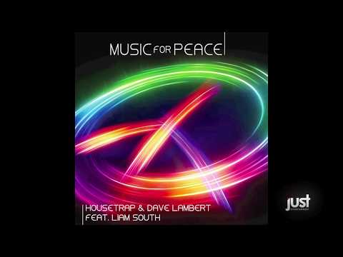 Housetrap & D. Lambert Feat. L. South - Music For Peace (FTW Extended Remix)