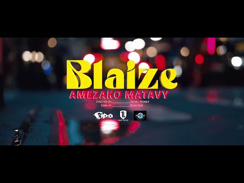 BlaiZe - amezako matavy (Officiel clip)