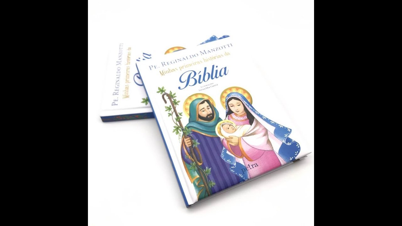 Minhas Primeiras Historias da Biblia Ilustrada Padre Reginaldo Manzotti