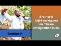 Brother K Tajiri Wa Kigoma Na Mkewe Wakigombea Kuku