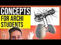 How to Develop Concepts in Architecture School - Impress Your Teachers