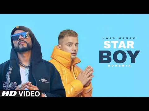 STARBOY - Jass Manak ft. Bohemia | Sync Un-Official Video | New Punjabi video song 2021