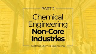 Download Lagu Non-Core Industries for chemical engineering jobs | PART 2 | Exploring Chemical Engineering Thumbnail