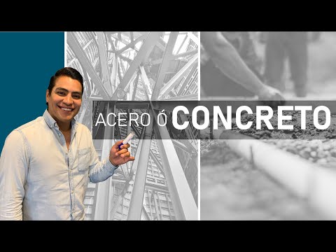 ¿Construir con acero o con concreto?