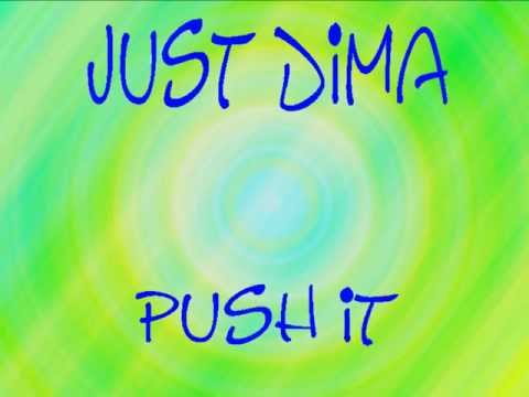 Just Dima - Push It