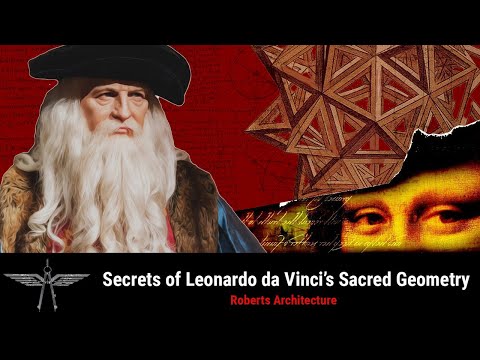 Secrets of Leonardo da Vinci's Sacred Geometry
