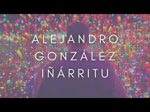 The Beauty Of Alejandro González Iñárritu