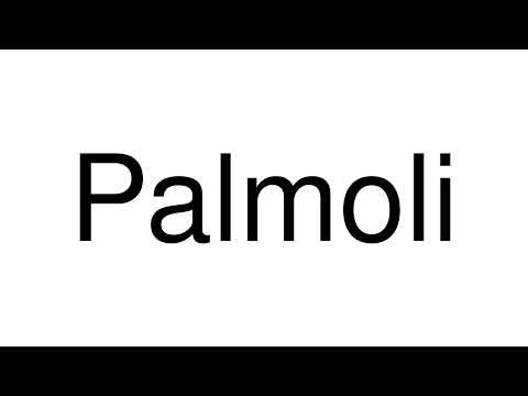 How to Pronounce Palmoli (Italy)