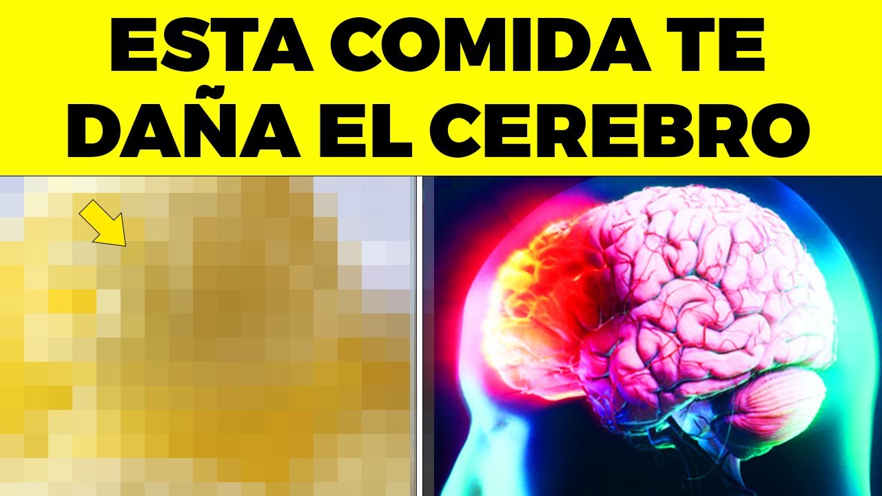 ¡ALERTA! Este alimento es el que MÁS TE DAÑA EL CEREBRO y nadie te avisa