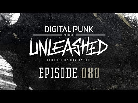 080 | Digital Punk - Unleashed Powered By Roughstate