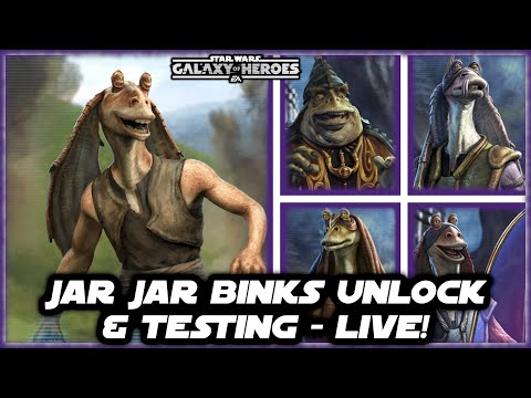 Jar Jar Binks Unlock & Testing LIVE!!!  (plus some  SWGOH Grand Arena after)