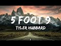 Tyler Hubbard 5 Foot 9 Lyric Video Morgan Wallen Luke Combs