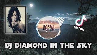 Download lagu DJ DIAMOND IN THE SKY FULL BASS ||Tiktok Terbaru 2021 mp3
