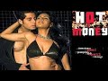 Hot Money Super Hit Hindi Movie