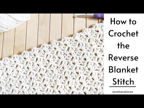 How to Crochet the Reverse Blanket Stitch - Easy One Row Repeat Crochet Stitch