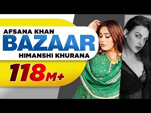 Bazaar (Full Video)| Afsana Khan Ft Himanshi Khurana | Yuvraj Hans | Gold Boy| New Punjabi Song 2020