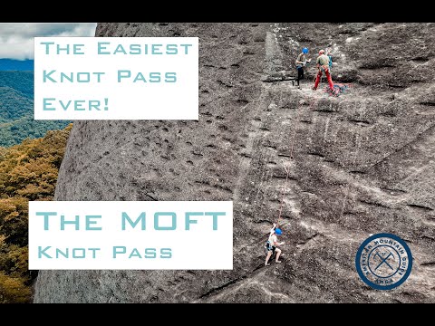 Easiest way to pass a knot: MOFT Knot Pass