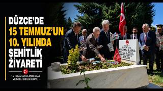 Düzcede 15 Temmuz’un 10 Yılında Şehitlik Ziyareti