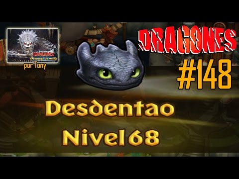 Dragones, el Resurgir de Mema "Cap. 148 - Desdentao al nivel 68" por Tony