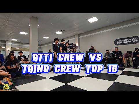 ATTI CREW VS TAINO CREW-MENTOR COLLECTIVE 2025 BY BREAKIN CIRCLES-TOP 16