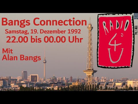 Radio 4U   19.12.1992 - Bangs Connection mit Alan Bangs