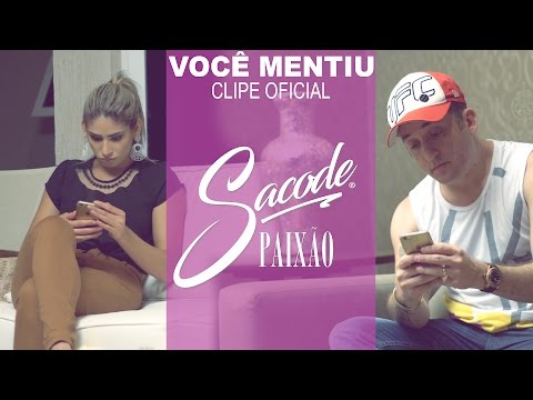 VOCÊ MENTIU  FORRÓ SACODE - CLIPE OFICIAL