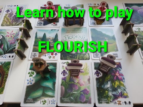 How to Play #6 - Flourish