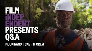 Film Independent Presents MOUNTAINS Cast & Crew Q&A
