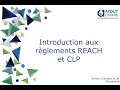 Introduction aux règlements REACH et CLP