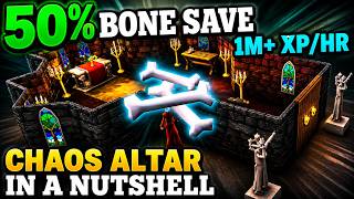 OSRS Chaos Altar 1M XP/HR - In A Nutshell