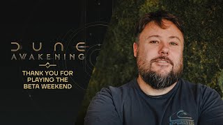 Dune: Awakening — Thank You for Playing the Beta Weekend