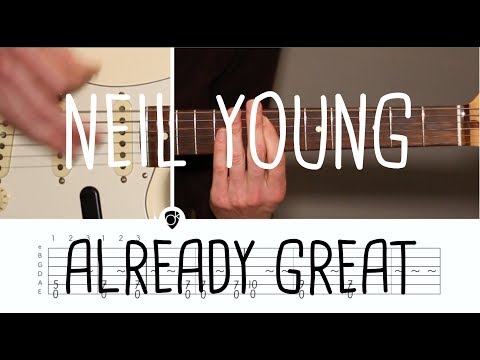 Already Great - Neil Young