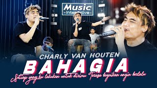 Download lagu Charly Van Houten- Bahagia | SETIAP YANG KULAKUKAN UNTUK DIRIMU - VIRAL TIKTOK ( Music Live) mp3 Download lagu Charly Van Houten- Bahagia | SETIAP YANG KULAKUKAN UNTUK DIRIMU - VIRAL TIKTOK ( Music Live) mp3