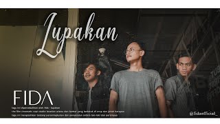 Download lagu FIDA - LUPAKAN | ( music video) mp3 Download lagu FIDA - LUPAKAN | ( music video) mp3