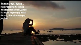 Download lagu Story wa ucapan selamat pagi buat pacar tersyaaaang2020||Story pejuang Ldr||Story rindu||Story musik mp3