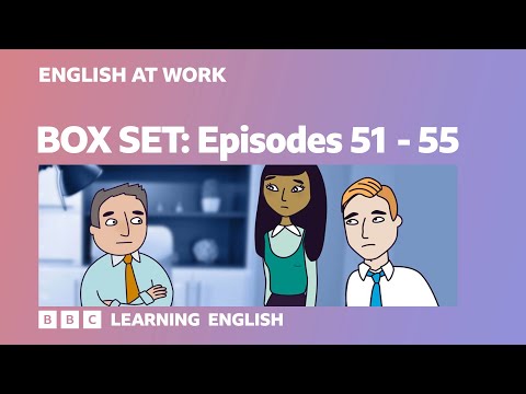 BOX SET: English at Work - episodes 51-55. Improve your business English vocab and speaking!