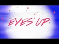 Eyes Up
