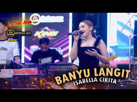 BANYU LANGIT - ISABELLA CIKITA - WONGJOWO X DHEHAN AUDIO LIVE SIDOARJO