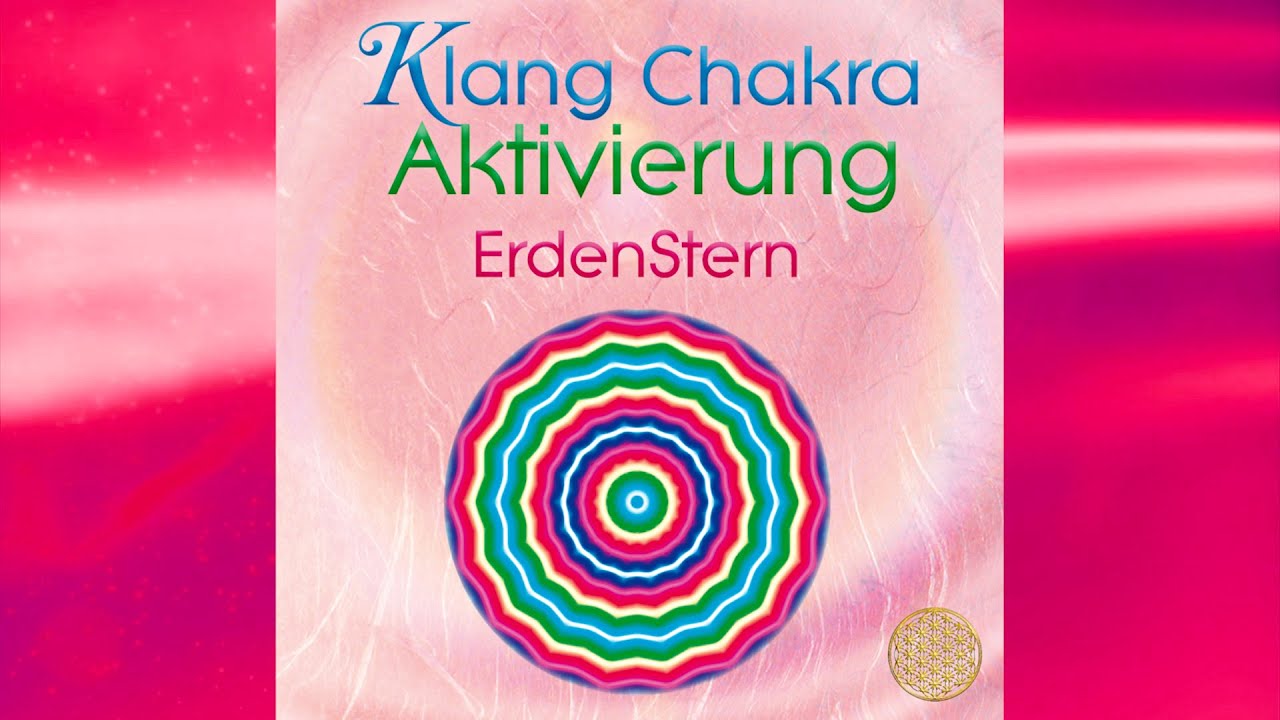 Klang Chakra Aktivierung ErdenStern