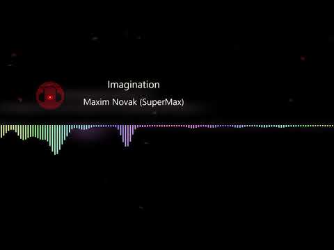 🎵[No Copyright Music] Imagination | Maxim Novak (SuperMax) 🎵