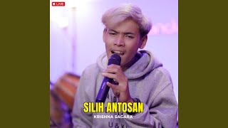 Download lagu Silih Antosan (Live) mp3