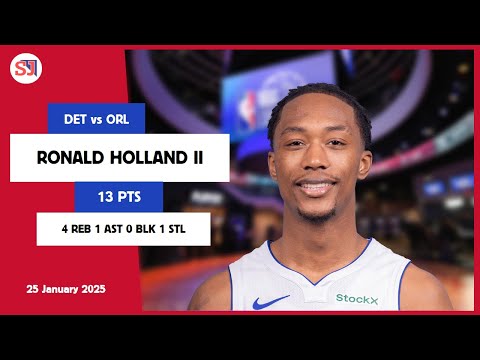 RONALD HOLLAND II 13 PTS vs ORL 25 Jan 24-25 DET Highlights