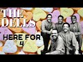 THE DELLS - Here 4 U